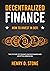 Decentralized Finance by Henry D. Stone