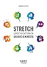 Stretch – Цялостн...