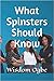 What Spinsters Should Know