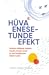 Hüva enesetunde efekt: kuid...