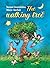 The walking tree