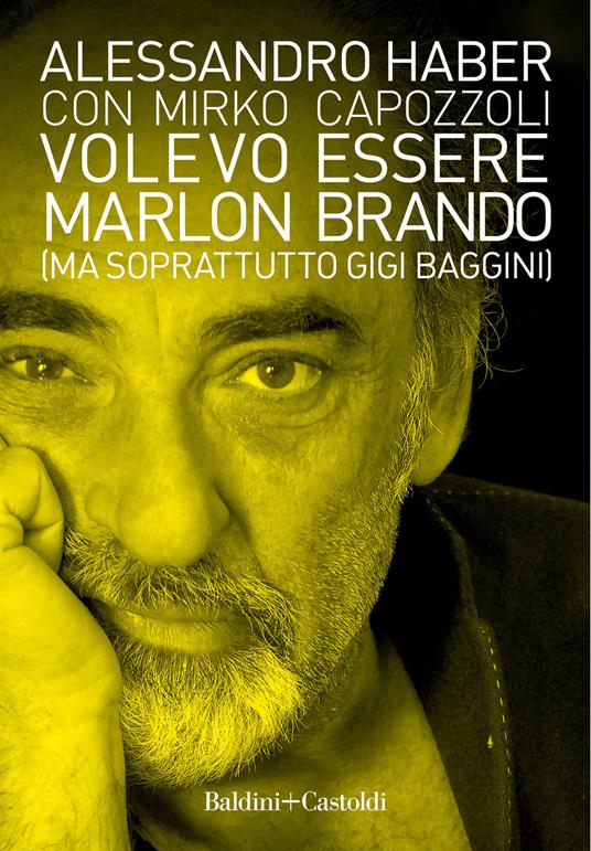Volevo essere Marlon Brando (Paperback)