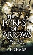 The Forest of Arrows: Curse of the Forbidden Sea
