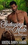 Seducing His Mate
