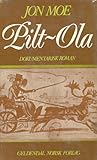 Pilt-Ola: Dokumentarisk roman