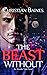 The Beast Without (Arcadia Trust, #1)