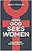 How God Sees Women: The End...