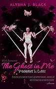The Ghost in Me: Strappami il cuore