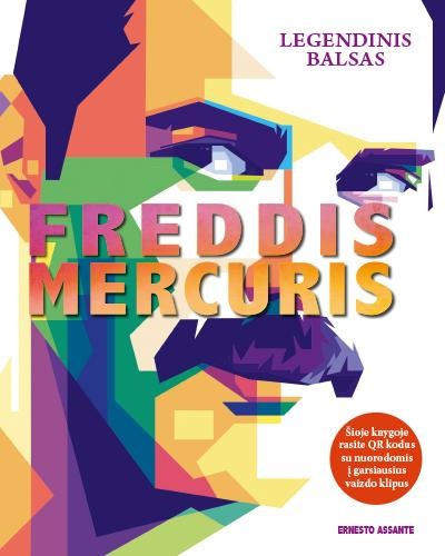Freddis Mercuris. Legendinis balsas (Hardcover)