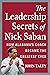 The Leadership Secrets of Nick Saban: How Alabama's Coach Became the Greatest Ever