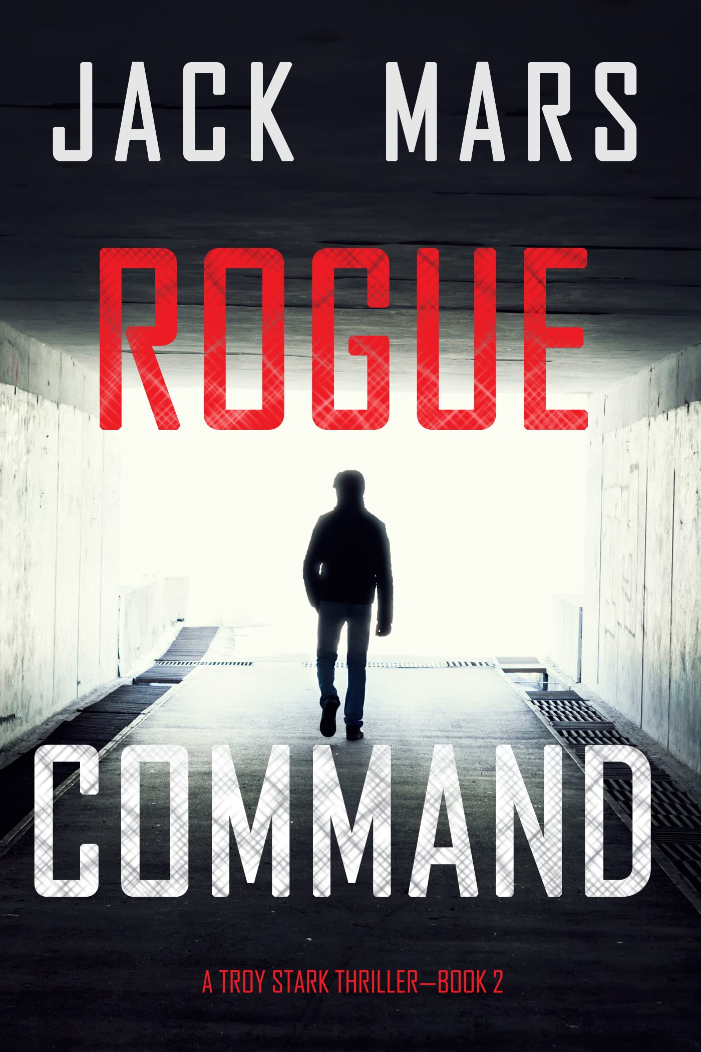 Rogue Command (Troy Stark #2)