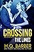 Crossing the Lines: Neighborly Affection Book 2