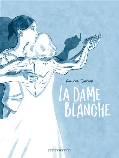 La Dame Blanche (Kindle Edition)