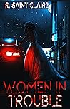 Women in Trouble Women in Trouble