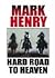 Hard Road to Heaven