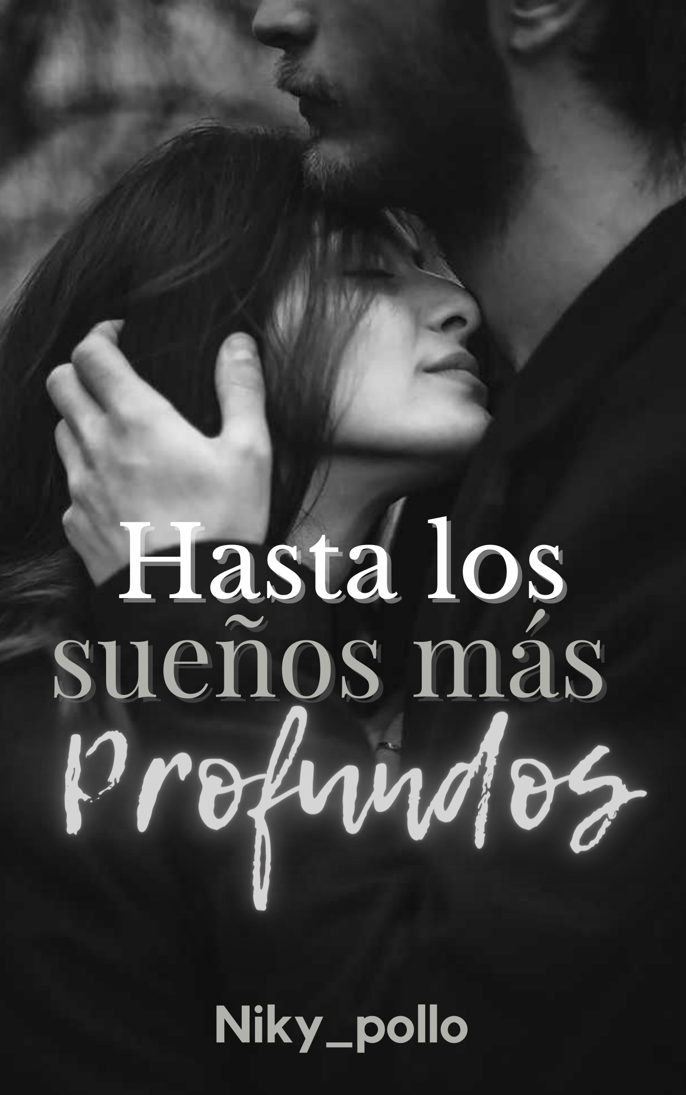 Hasta los sueños más profundos