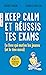 Keep calm et réussis tes ex...