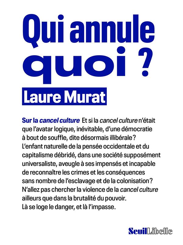 Qui annule quoi? Sur la cancel culture (Mass Market Paperback)