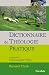 Dictionnaire de théologie pratique by Christophe Paya