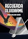 Recuerda Olvidarme by Diego Salcedo