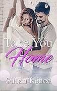 Take You Home