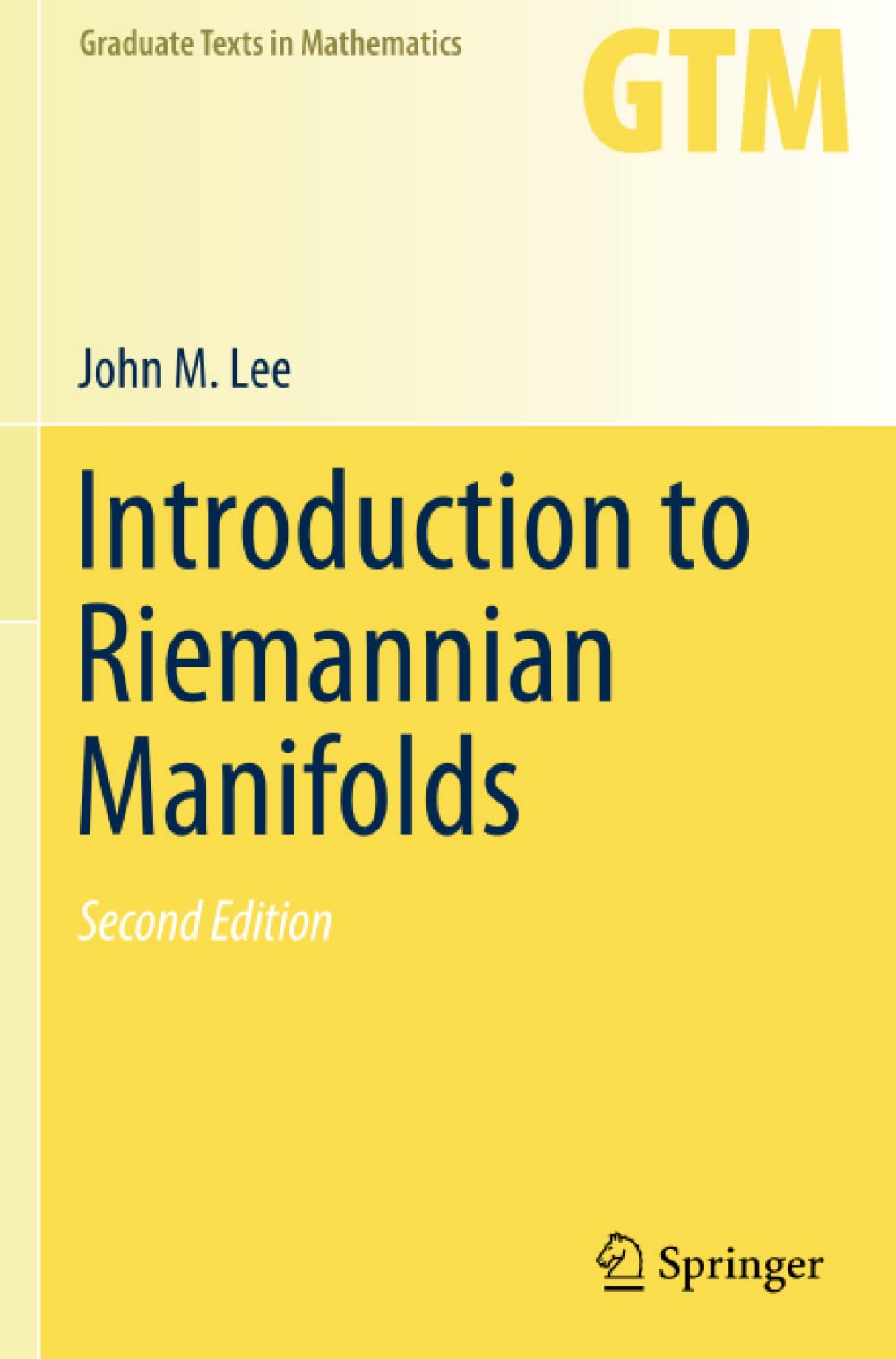 Introduction to Riemannian Manifolds (Graduate Texts in Mathematics)