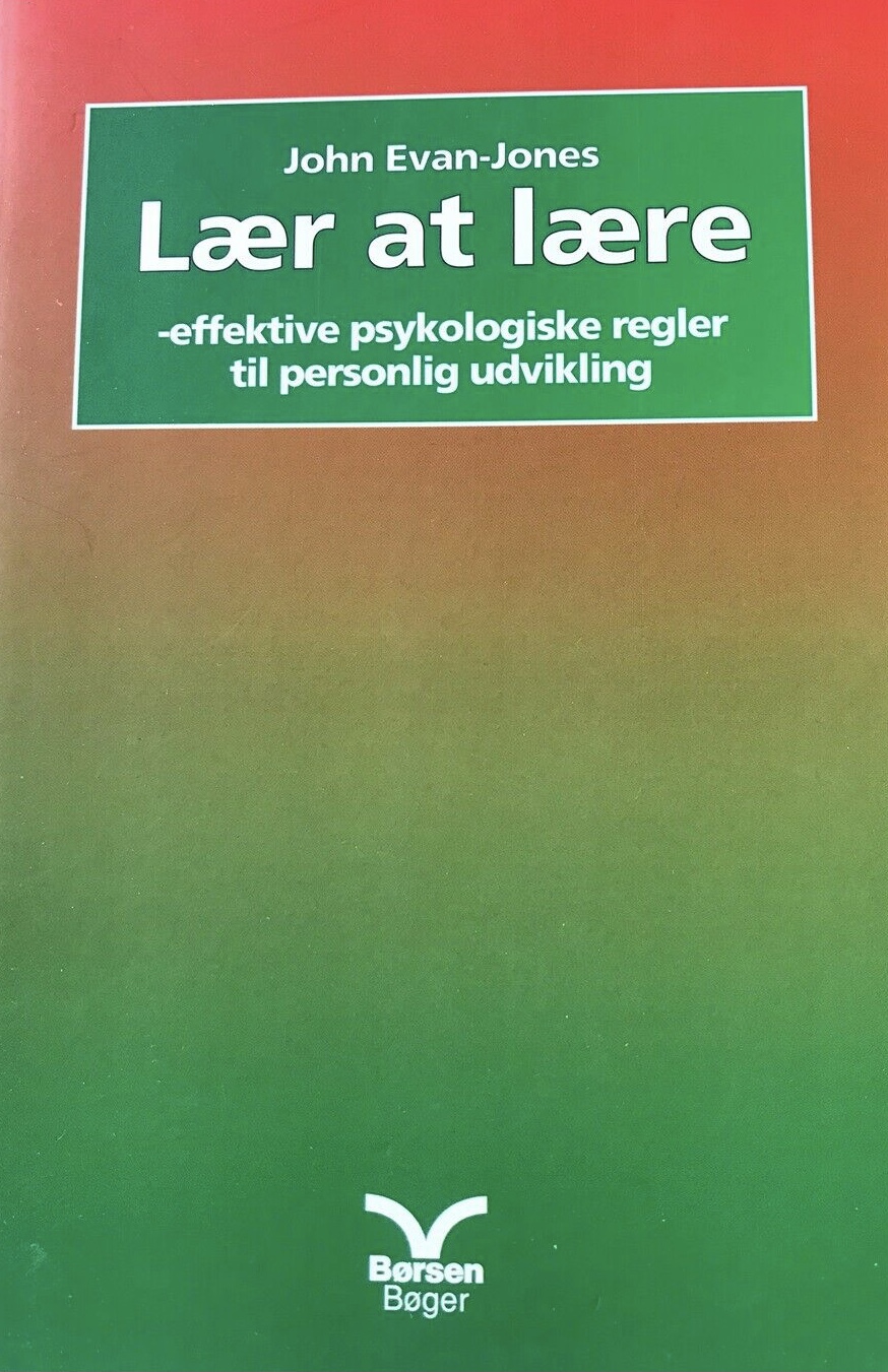 Lær at lære- effektive psykologiske regler til personlig udvikling