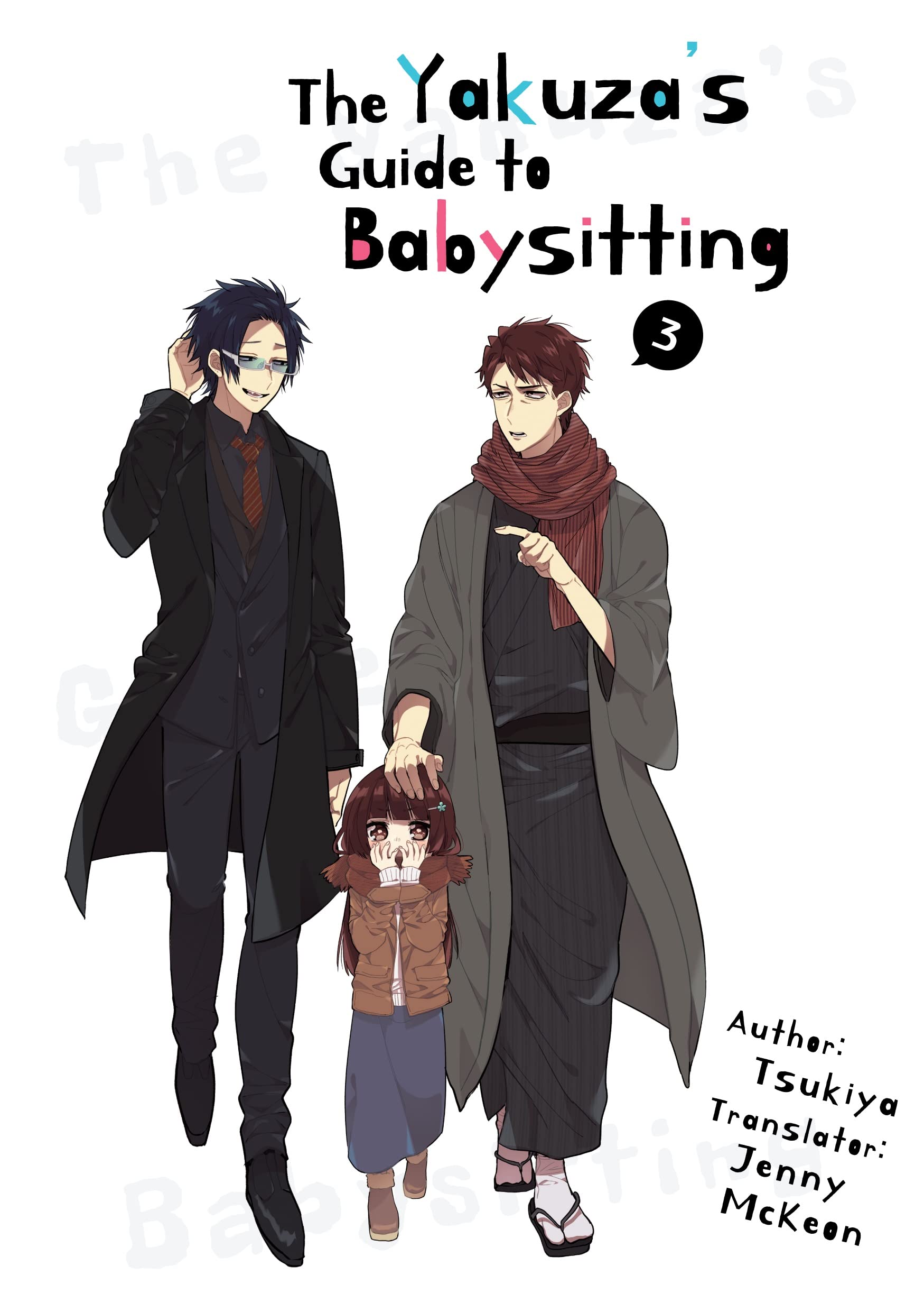 The Yakuza's Guide to Babysitting Vol. 3 (Kindle Edition)