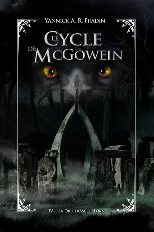 Le Cycle de McGowein: Livre 4 : La Druidesse de Lörn