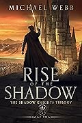 Rise of the Shadow