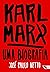 Karl Marx: Uma Biografia