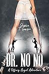 Dr. No No (The Adventures of Tiffany Angel #1) Dr. No No (The Adventures of Tiffany Angel #1)