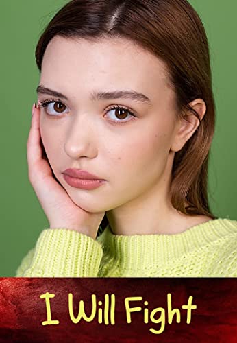 I Will Fight (The Story Book 3) Book 3 of 4: The Story