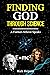 Finding God Through Science: A Former-Atheist Speaks