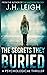 The Secrets They Buried: A Twisted Heartbreaking Thriller (THE AUCTION TRILOGY)