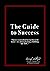 The Guide to Success