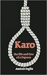 Karo: The life an...