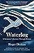 Waterlog: A Swimmer's Journ...