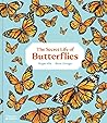 The Secret Life of Butterflies by Rena Ortega