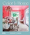 Color Is Home by Charlotte Coote