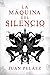 La máquina del silencio (Spanish Edition)