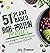 51 Plant-Based High-Protein Recipes by Jules Neumann