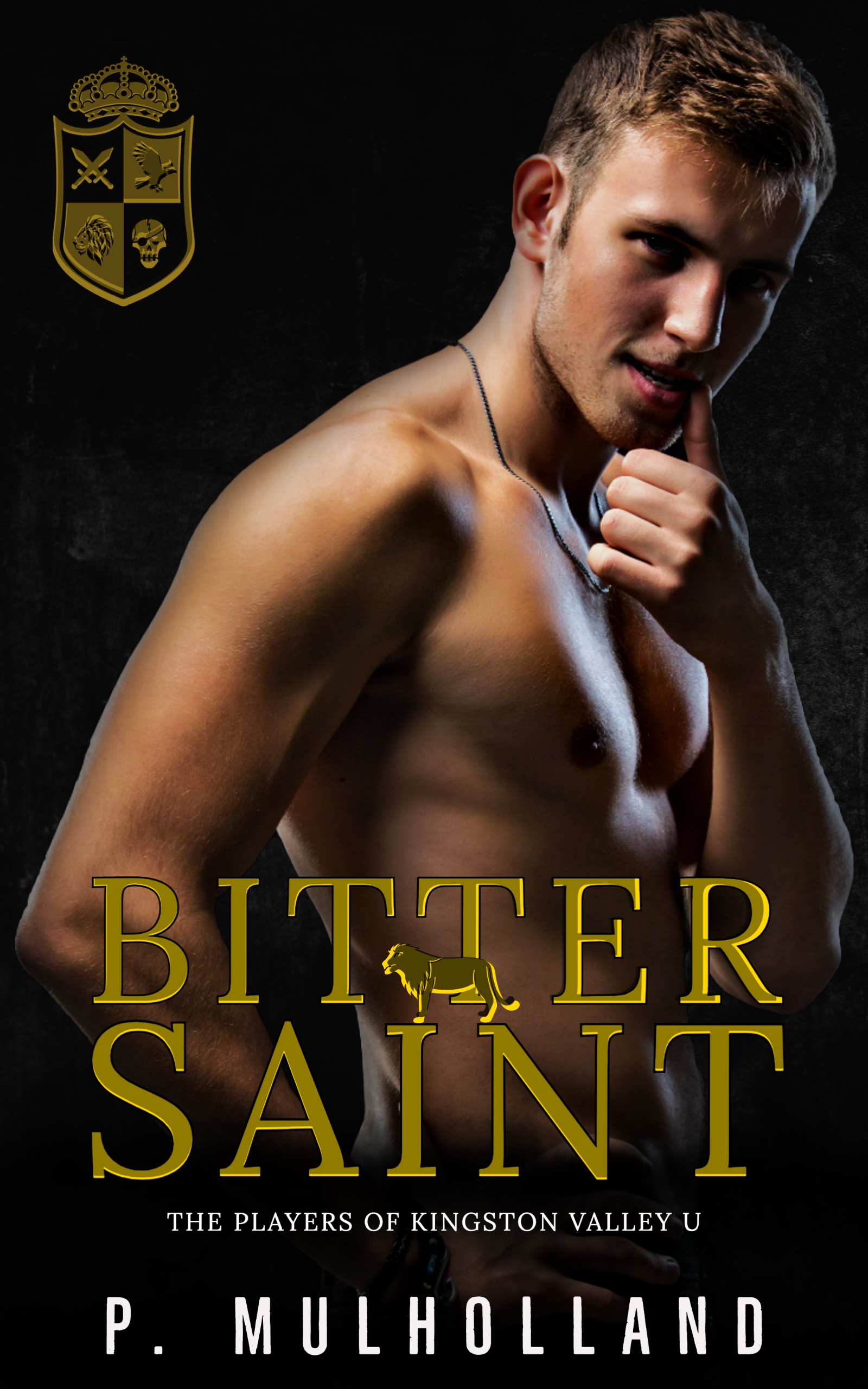 Bitter Saint (The Players of Kingston Valley U, #3)