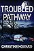 Troubled Pathway