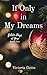 If Only in My Dreams (Golde...