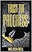 Trust the Progress by Melissa Bell