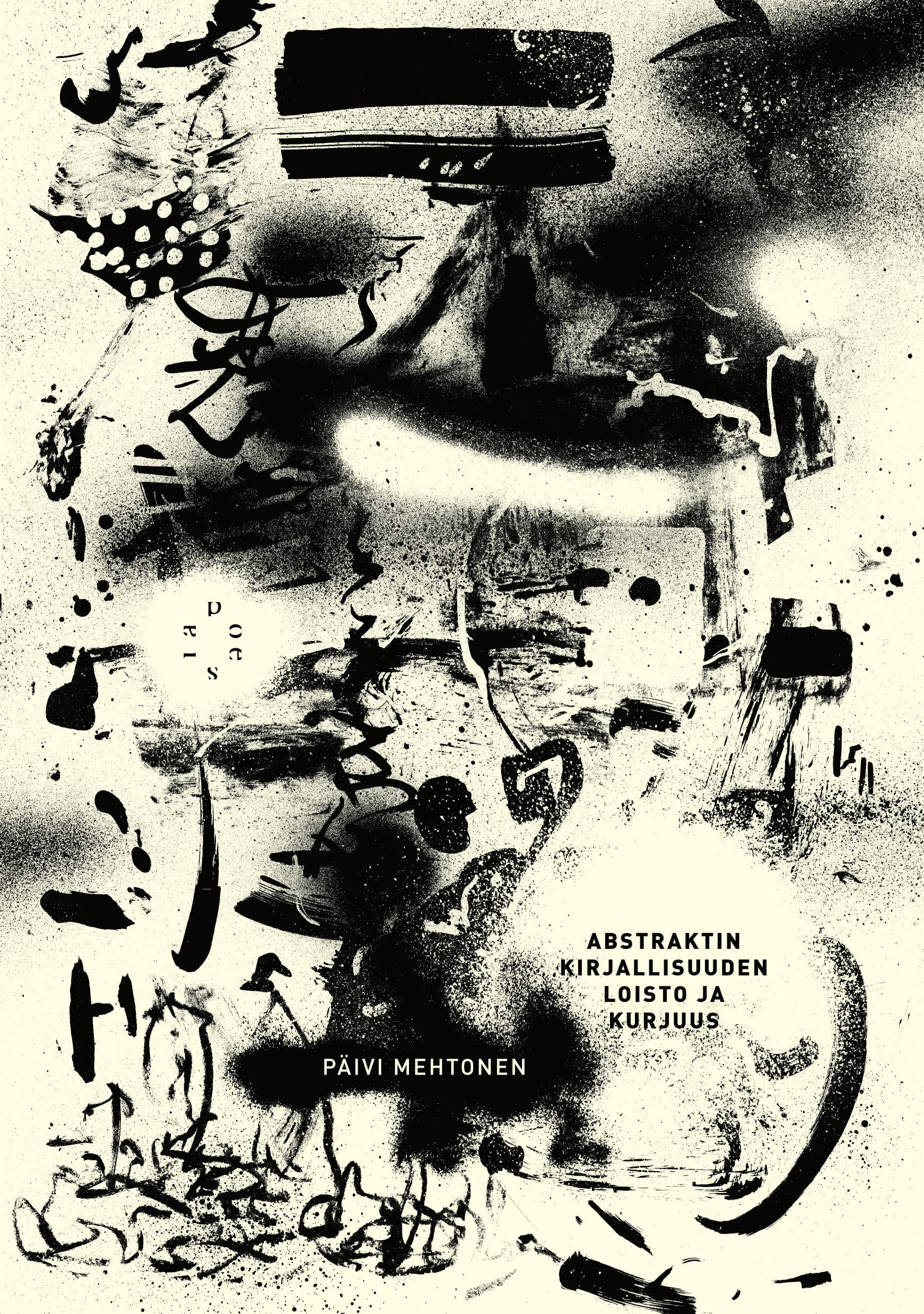 Abstraktin kirjallisuuden loisto ja kurjuus (Paperback)