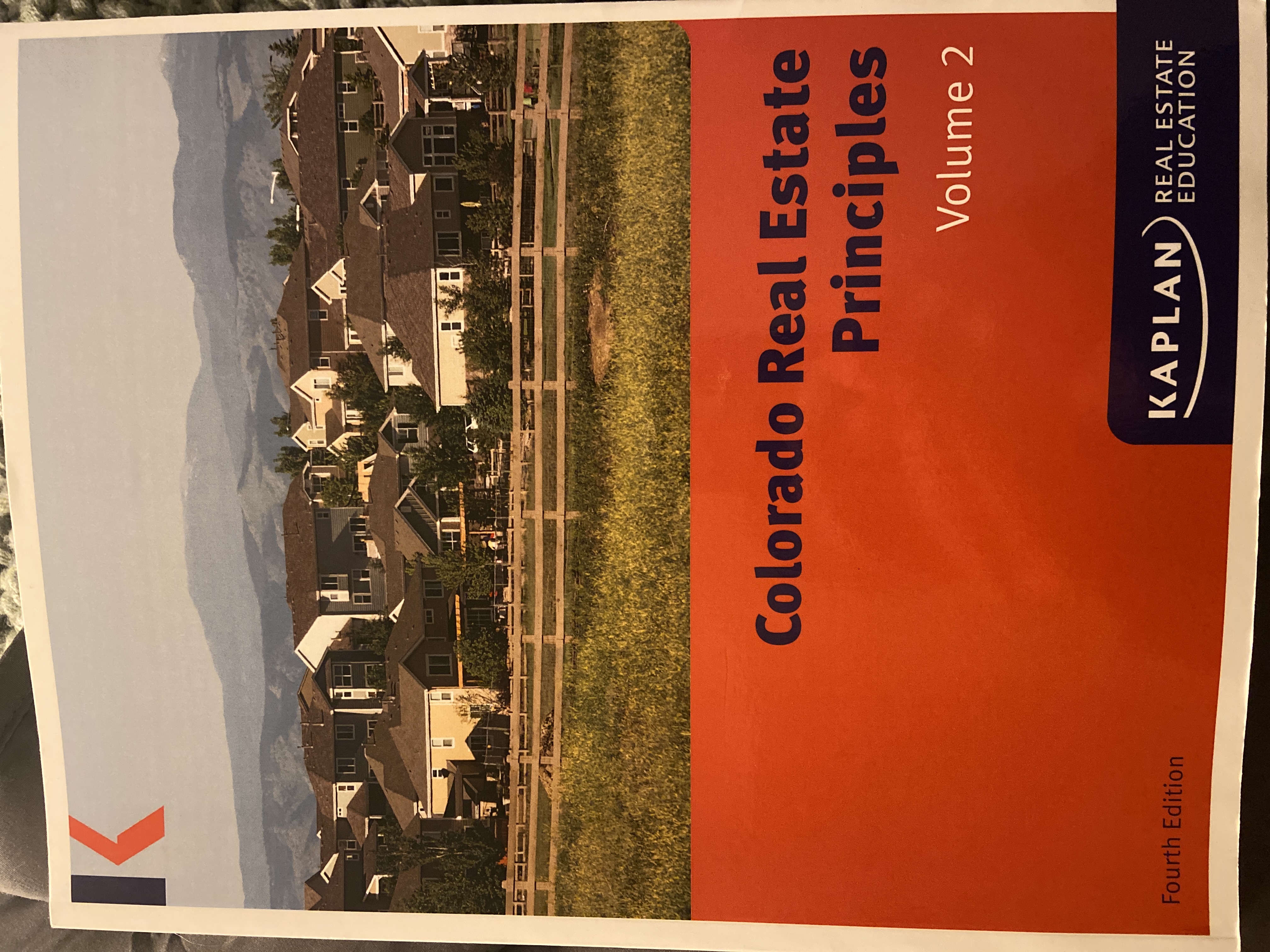 Colorado Real Estate Principles (Volume 2)
