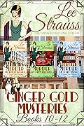 A Ginger Gold Mystery E-Bundle: 1920s Cozy Historical Mysteries Books 10-12