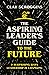The Aspiring Leader's Guide to the Future: 9 Surprising Ways Leadership is Changing
